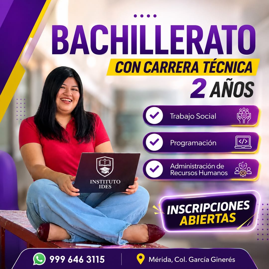 Instituto IDES: Bachillerato con Carrera Técnica y Formación Profesional
