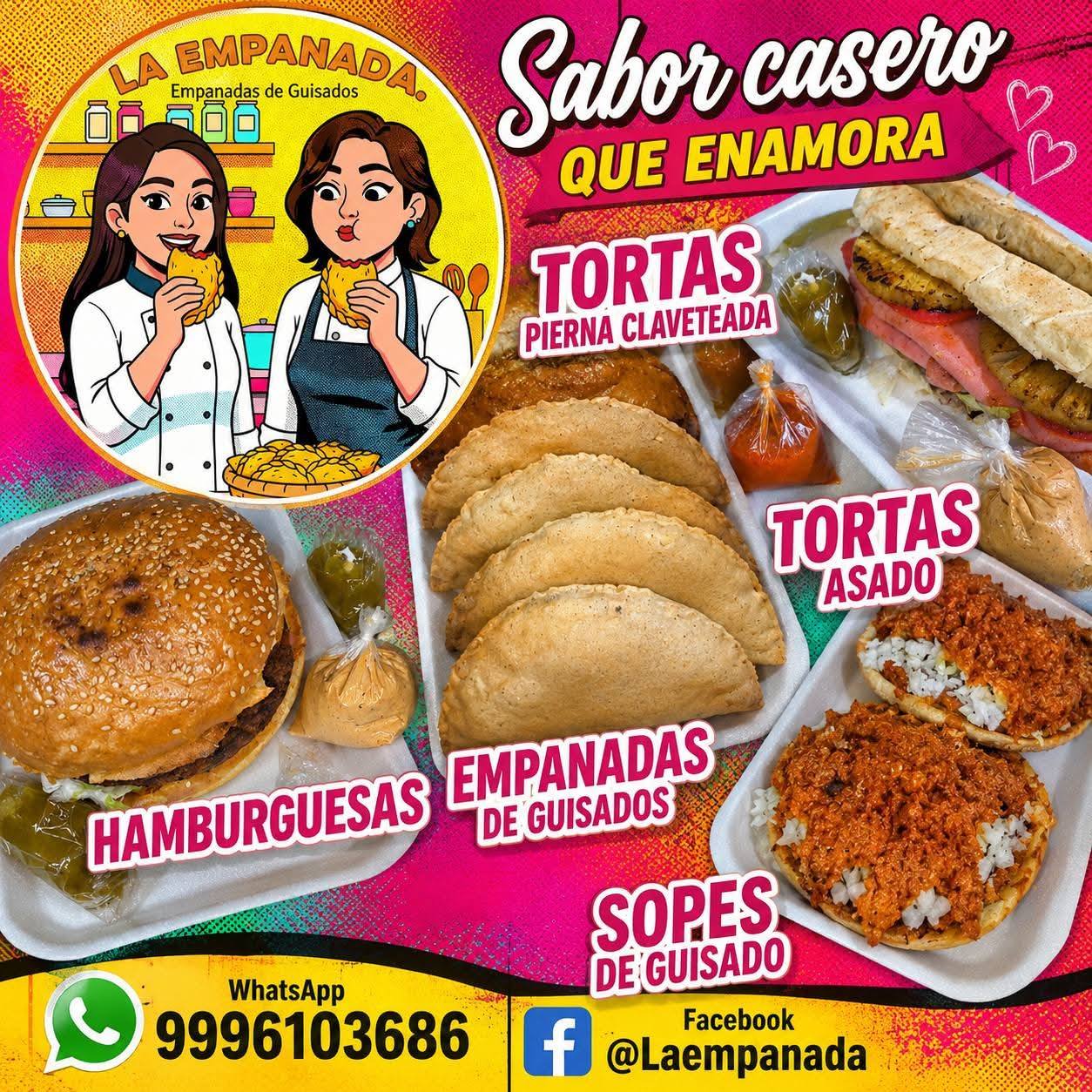 La Empanada: Antojo Casero de Empanadas, Sopes, Tortas y Hamburguesas en Yucatán