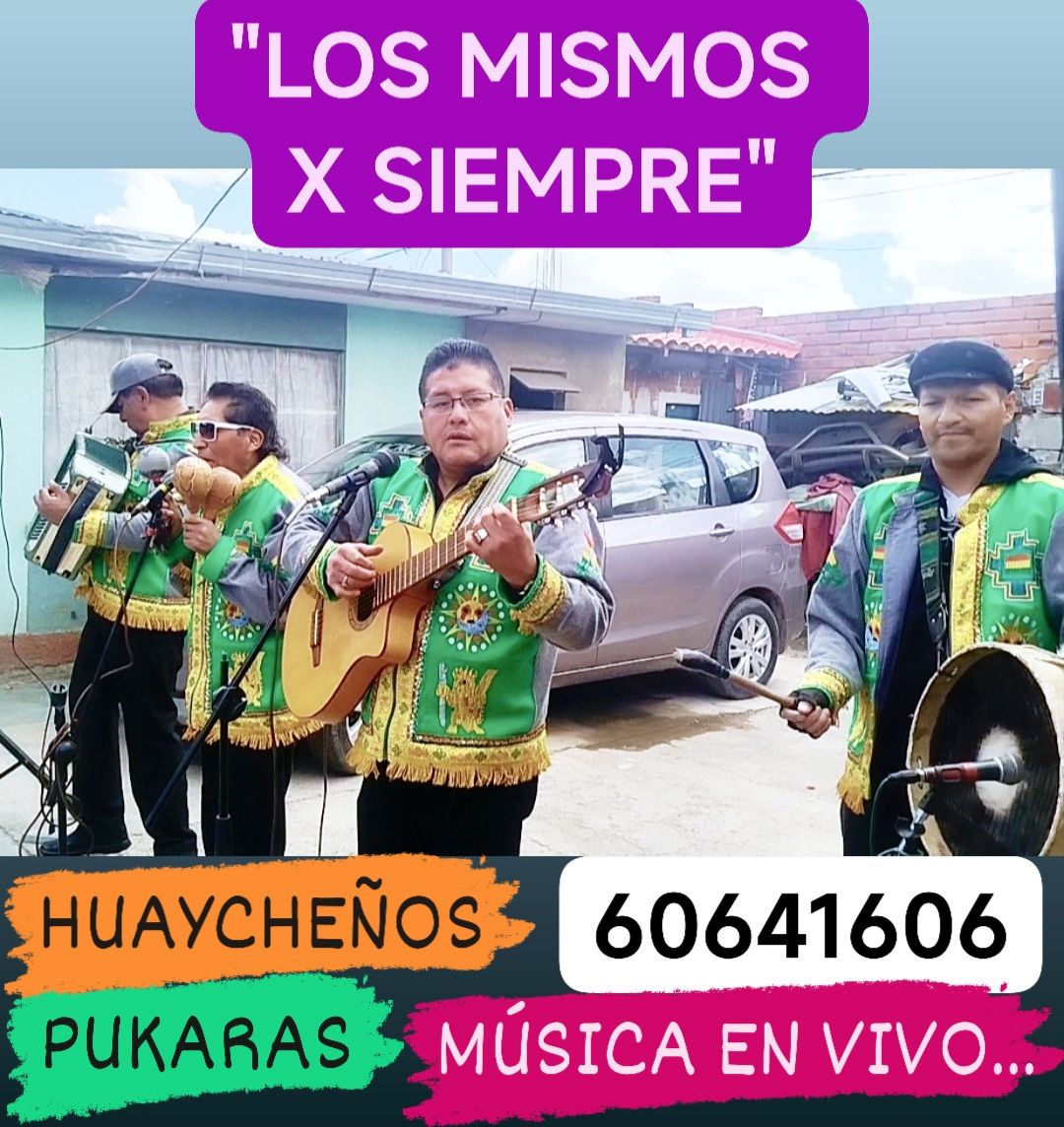 Los Mismos X Siempre: Música en Vivo con Estilo Huaycheño y Pukara