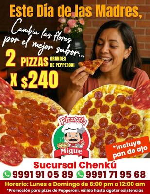 Promoción Día de Madres: 2 pizzas pepperoni + pan de ajo en Pizzería Migue — Pensiones