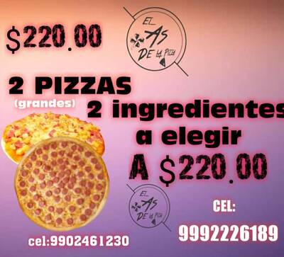 Pizzas en El As DE la Pizza — Fidel Velázquez