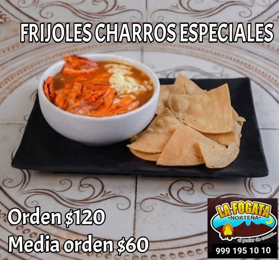 Frijoles Charros Especiales, La Fogata Norteña