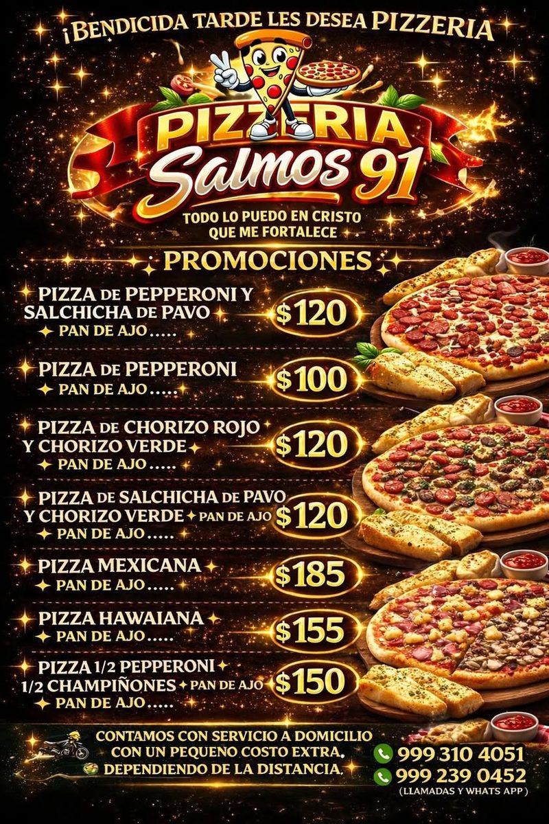 Promociones de pizzas y pan de ajo, Pizzería Salmos 91