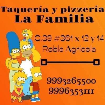 Pizzería y Taquería La Familia — Roble Agrícola