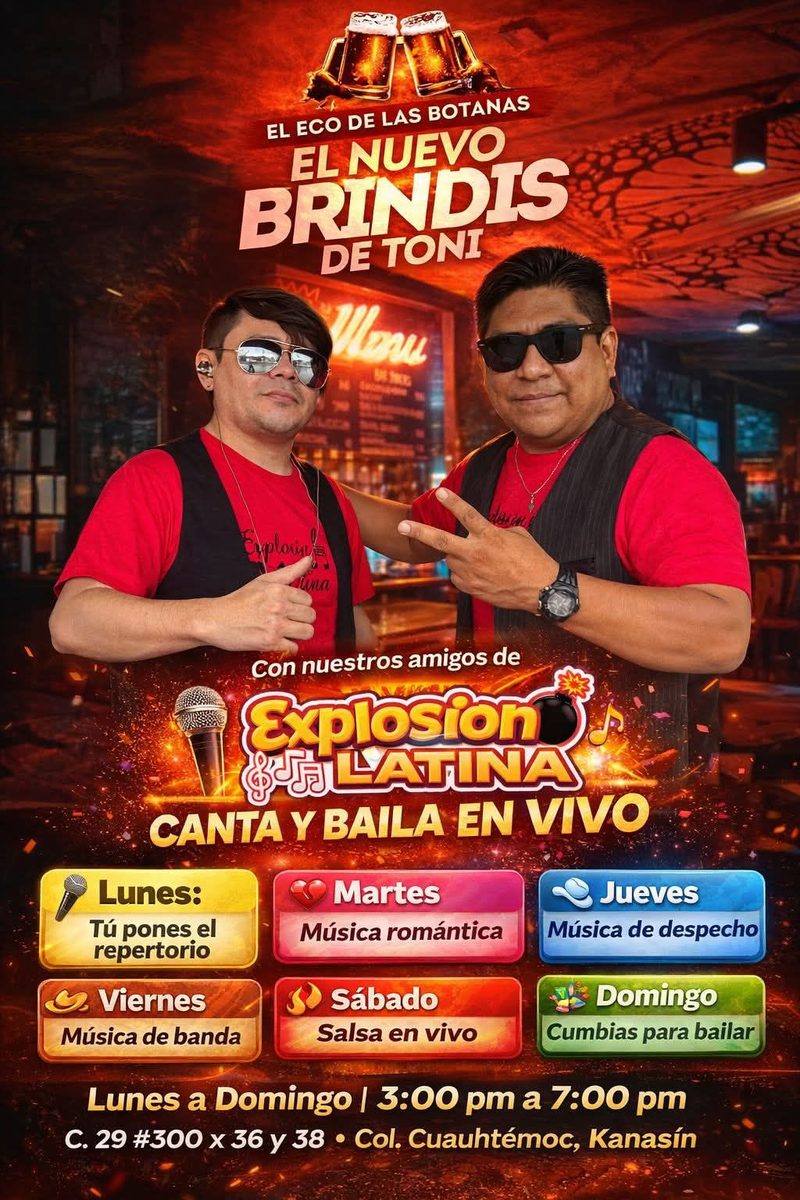 El Nuevo Brindis de Toni — Kanasín