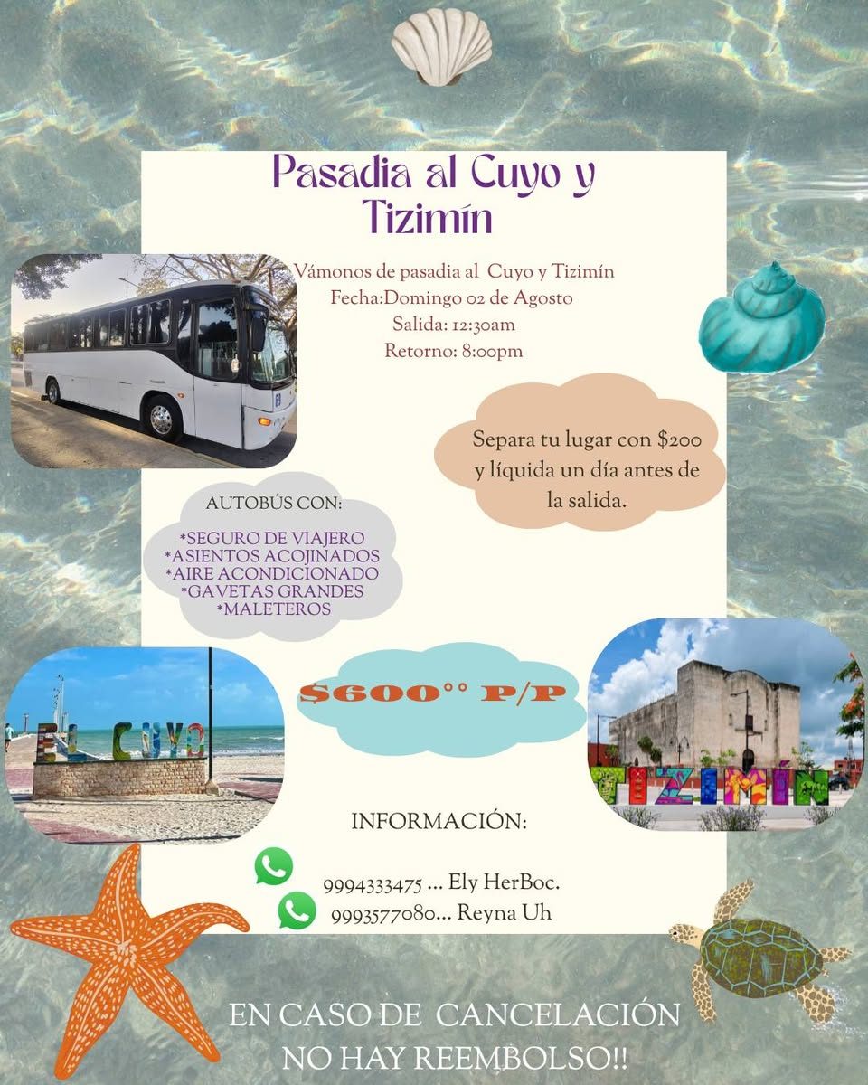 Pasadia al Cuyo y Tizimín — Zona Poniente