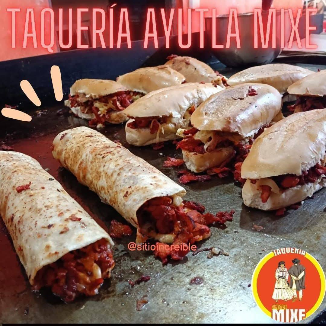 Taquería Ayutla Mixe: Tacos, Tortas, Burritos y más para tu antojo
