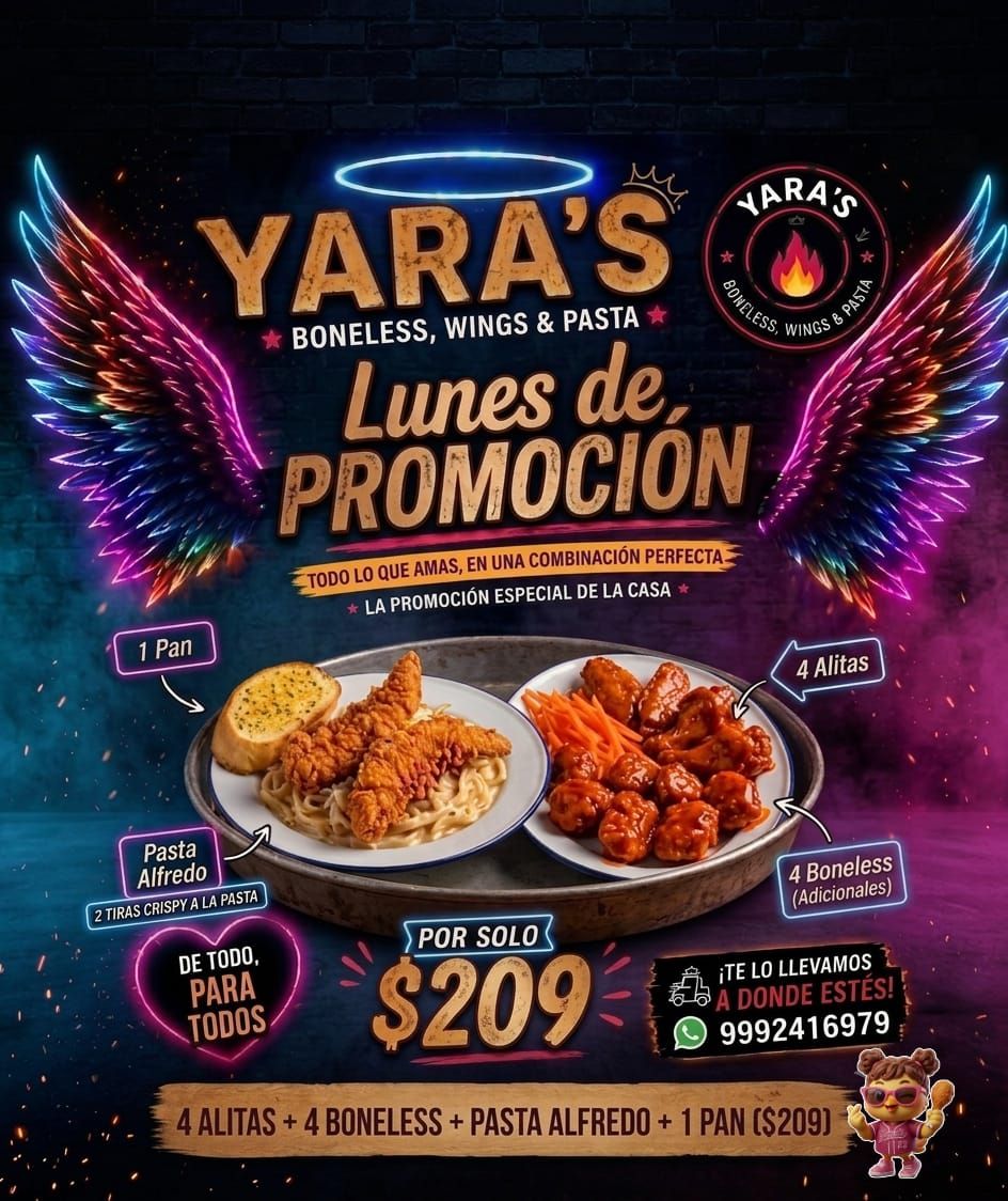 YARA'S: Combinación perfecta de Boneless, Alitas y Pasta Alfredo para el lunes
