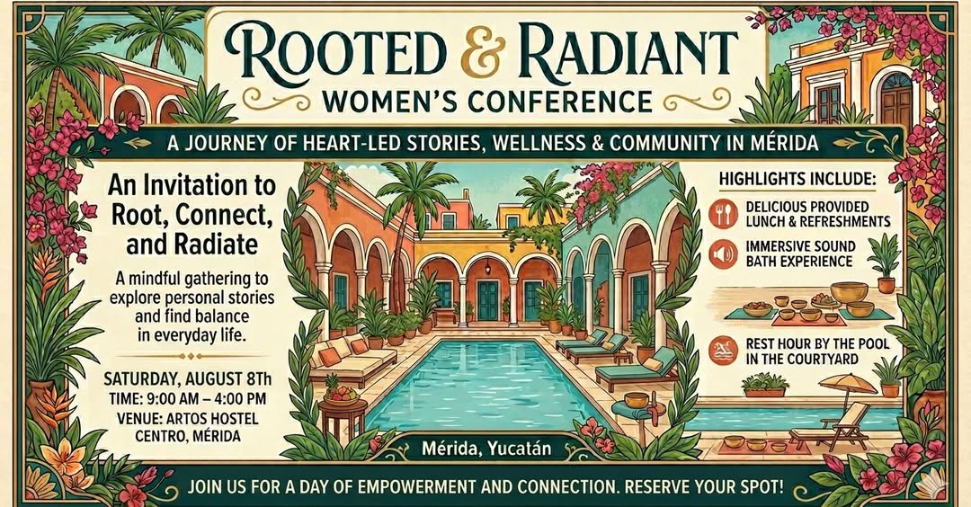 Conferencia Rooted & Radiant para mujeres en Mérida este agosto